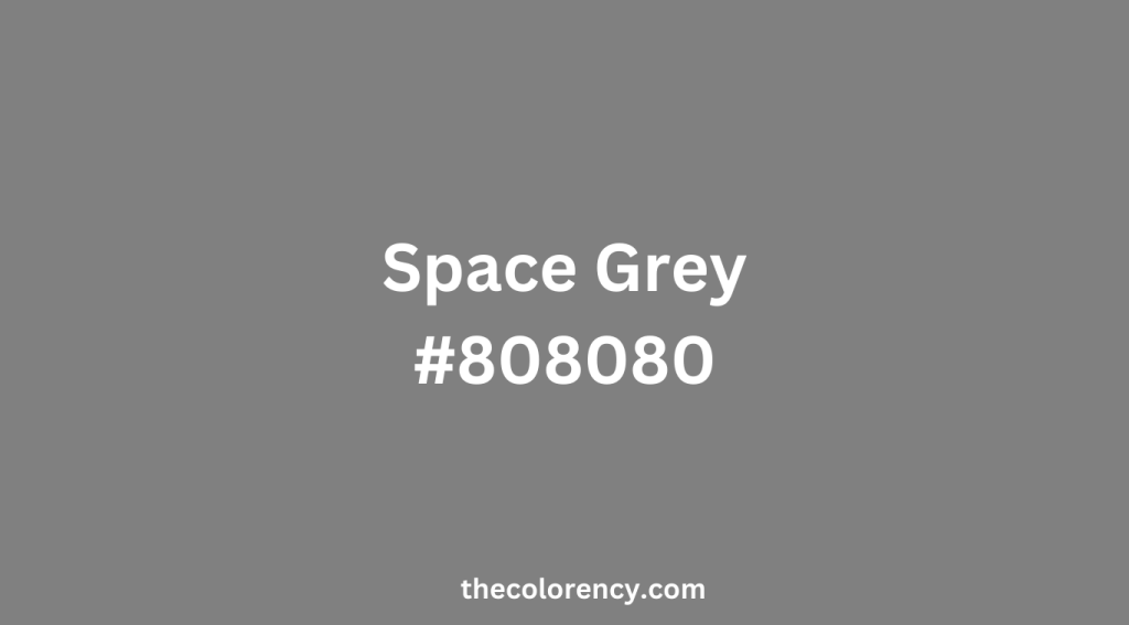 Space Grey Color
