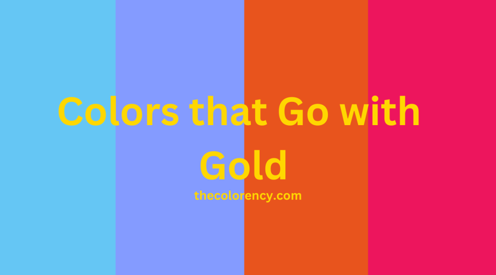 Colors that Go with Gold