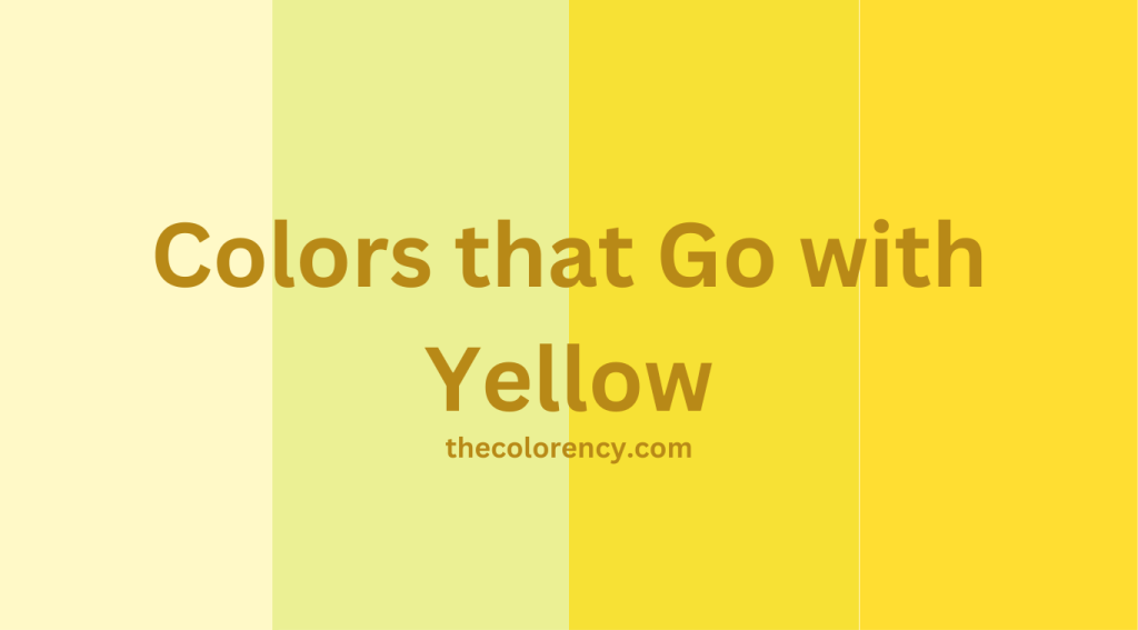 Colors that Go with Yellow