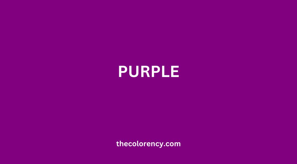 the meaning of purple - thecolorency
