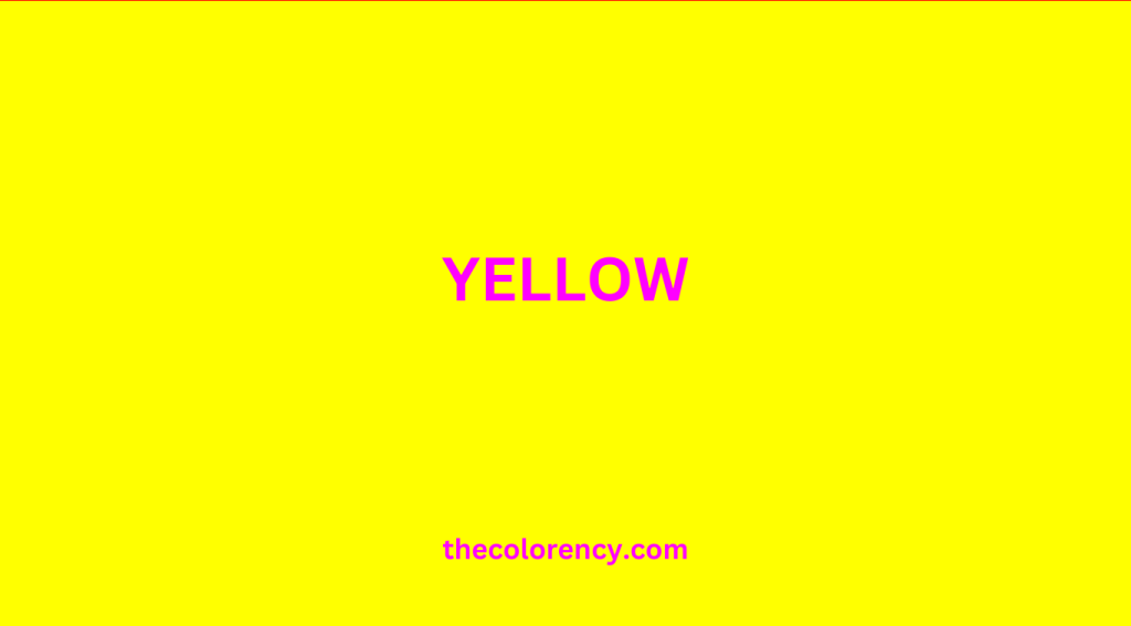 the meaning of yellow - the colorency