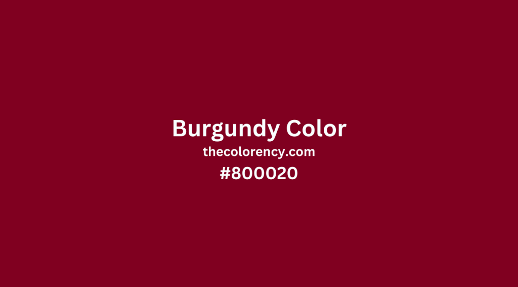 Burgundy Color