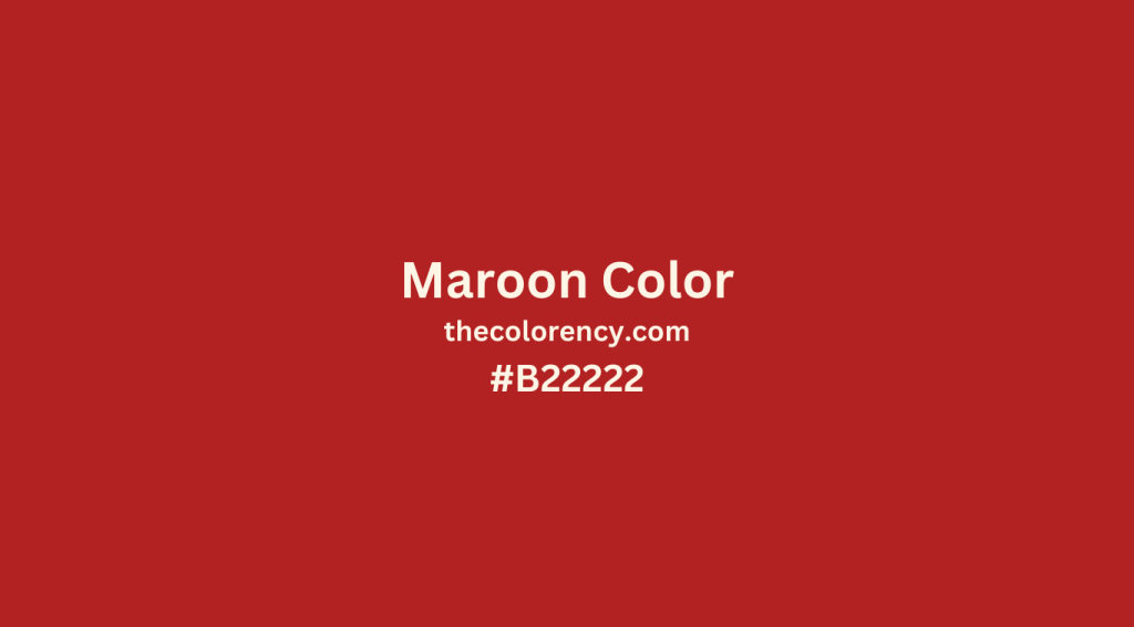 Maroon Color